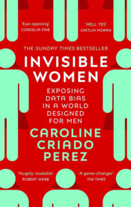 In her book Invisible Women, Caroline Criado Perez cites product designs that discriminate against women and can pose safety risks as a result. 
